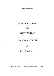 Fransk kultur- og idéhistorie. Themes & textes II. Les Lumières. FS19