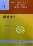 Archaeological Textiles Newsletter. Special Issue 1 (1985-1995)