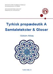 Tyrkisk propædeutik A. Samtaletekster og Gloser ES25