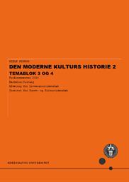 Den Moderne Kulturs Historie 2. Temablok 3 & 4 FS24