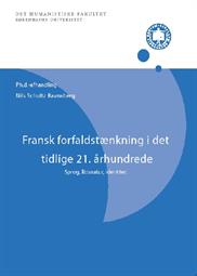 Nils Schultz Ravneberg: Fransk forfaldstænkning i det tidlige 21. århundrede