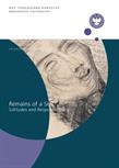 Cathrine Bjørnholt Michaelsen: Remains of a Self. Solitudes and Responsibilities